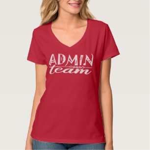 ADMIN TEAM. T-Shirt