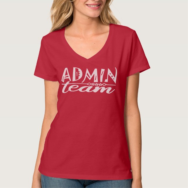 ADMIN TEAM. T-Shirt (Front)