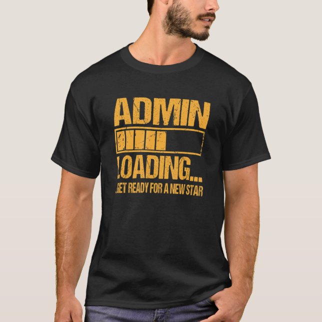 Admin Training Apprenticeship Admin Loading T-Shirt (Front)