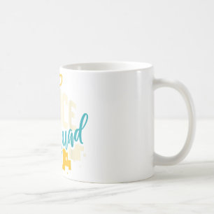 Administrative Assistant Secretary I Office Squad Coffee Mug