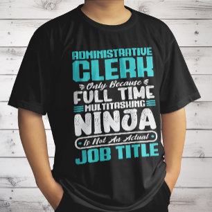 Administrative Clerk Job Title Profession Skills T-Shirt