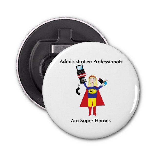 Administrative Professional Super Hero (Blonde) Bottle Opener (Front)