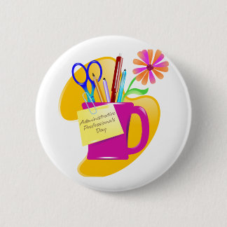 Administrative Professionals Day Design 6 Cm Round Badge
