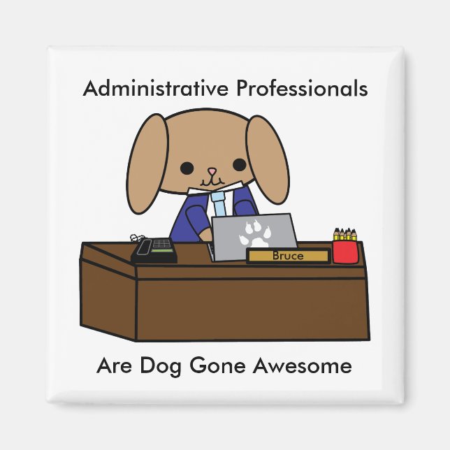 Administrative Professionals Doggone Awesome Dog M Magnet (Front)