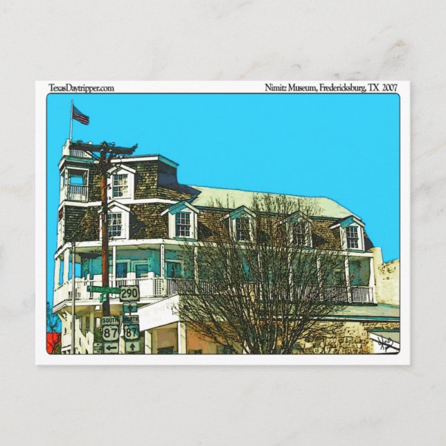 Admiral Nimitz Museum, Fredericksburg, TX Postcard (Front)