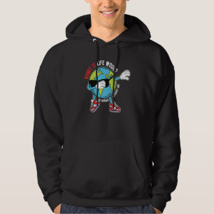 Admit It Life Would Be Boring Without Me Dabbing E Hoodie
