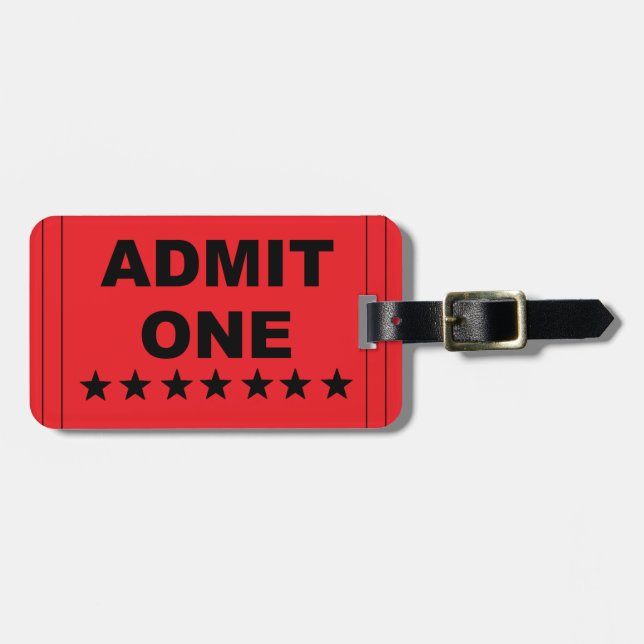 "Admit One" Luggage Tag (Front Horizontal)