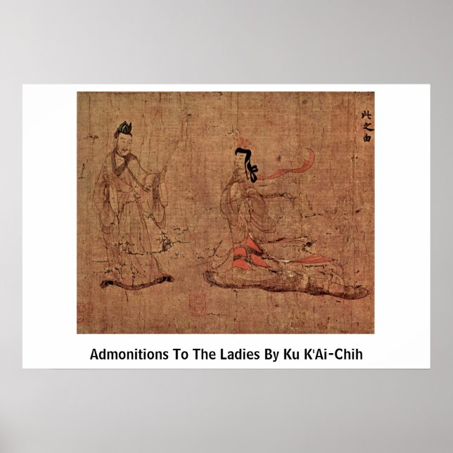 Admonitions To The Ladies By Ku K'Ai-Chih Poster (Front)