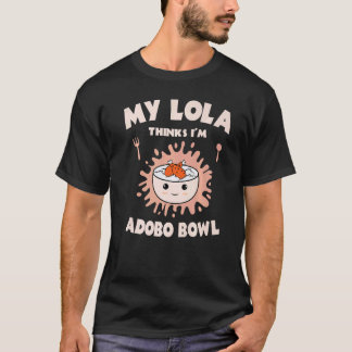 Adobo Bowl Chicken Lola Cuisine Philippine Flag Gr T-Shirt