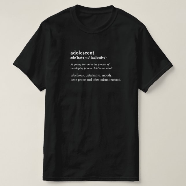 Adolescent dictionary definition custom t-shirt (Design Front)