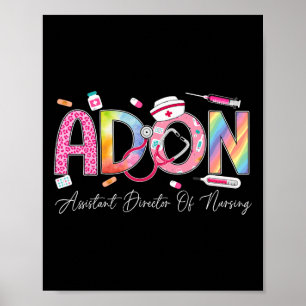 Adon Istant Director Of Nursing Nurse Appreciation Poster