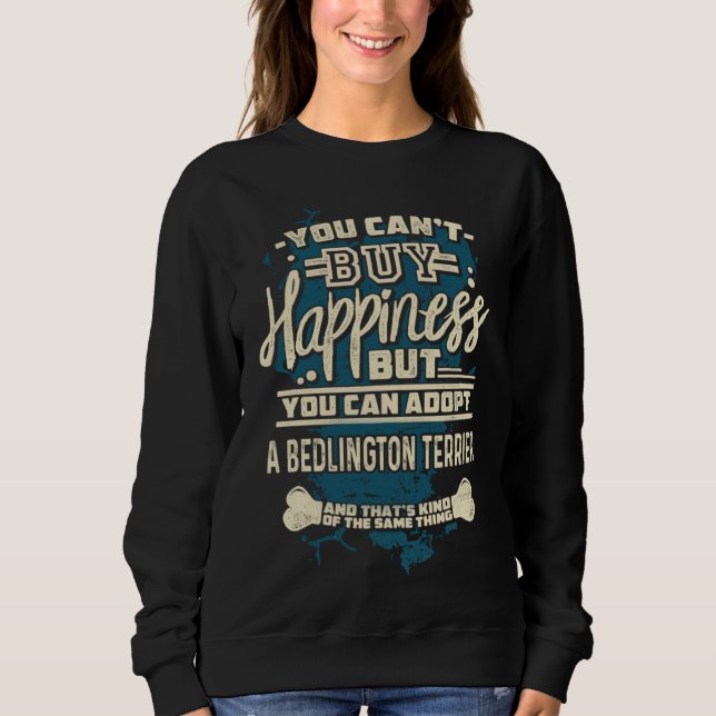 Adopt A Bedlington Terrier  Rescue Dog Sweatshirt (Front)