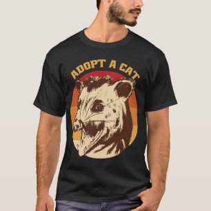ADOPT A CAT Opossum Possum Street Cats Live Weird T-Shirt