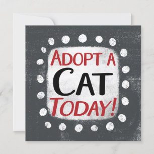 Adopt A Cat Today Greeting Card
