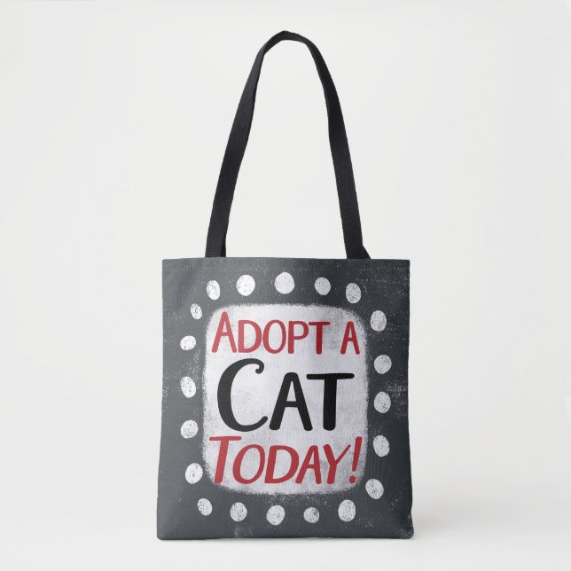 Adopt A Cat Today Tote Bag (Front)