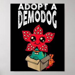 Adopt A Demodog Shirt Kids Women Men Cute Funny Do Poster