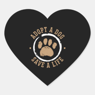 Adopt A Dog Save A Life Animal Rights Dog Rescue Heart Sticker