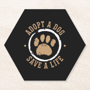 Adopt A Dog Save A Life Animal Rights Dog Rescue  Paper Coaster