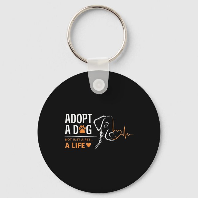 Adopt A Dog Save A Life National Dog Day Animal Key Ring (Front)