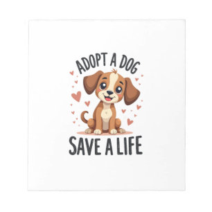 Adopt A Dog Save A Life Vintage Cute Puppy Rescue Notepad