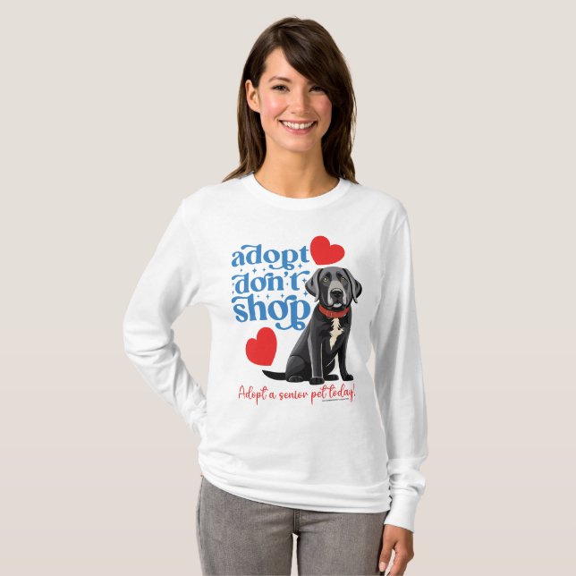 ADOPT A SENIOR PET! T-Shirt (Front Full)