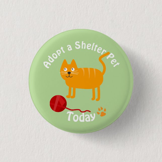 Adopt a Shelter Pet Cat 3 Cm Round Badge (Front)
