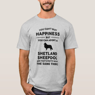Adopt a Shetland Sheepdog Happiness T-Shirt
