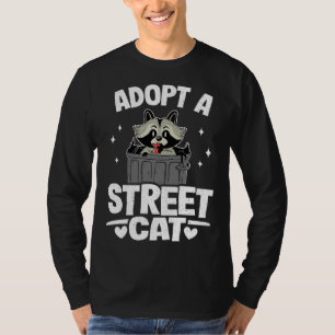Adopt A Street Cat Raccoon 1 T-Shirt