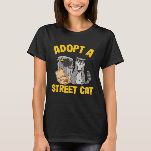 Adopt A Street Cat Raccoon 5 T-Shirt (Front)