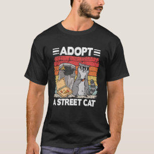 Adopt A Street Cat Trash Can Garbage Panda Pizza R T-Shirt
