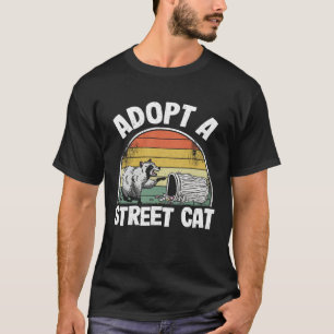 Adopt A Street Cat Trash Garbage Panda Raccoon 5 T-Shirt