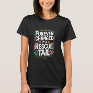 Adopt Animal Rescue Quote for Save Pet Dog and Cat T-Shirt