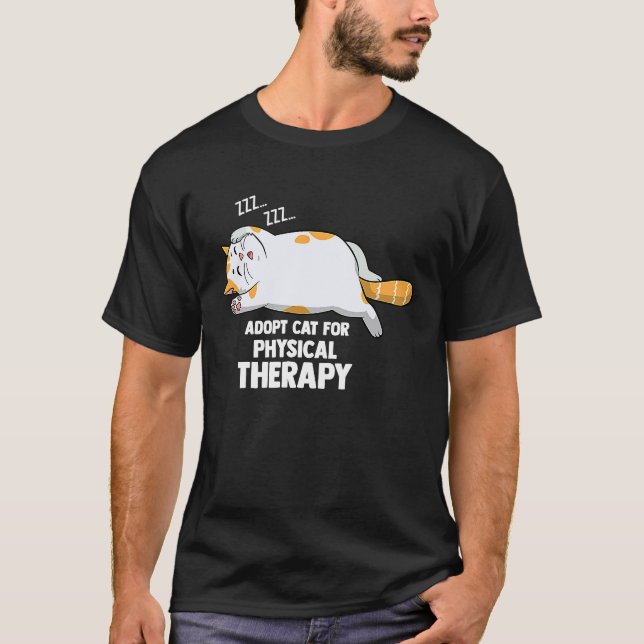 Adopt Cat for Physical Therapy T-Shirt (Front)