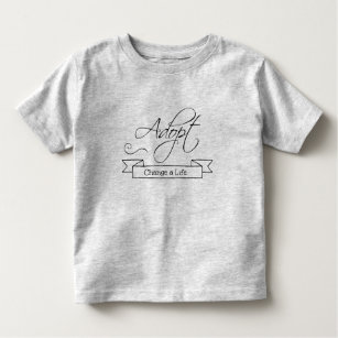 Adopt, Change a Life Adoption Theme Personalised Toddler T-Shirt