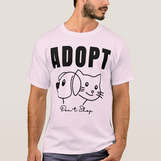 Adopt Don’t Shop – Animal Rescue & Pet Adoption Aw T-Shirt (Front)