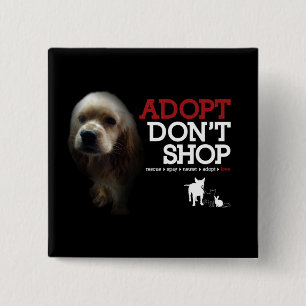 Adopt Don't Shop 15 Cm Square Badge