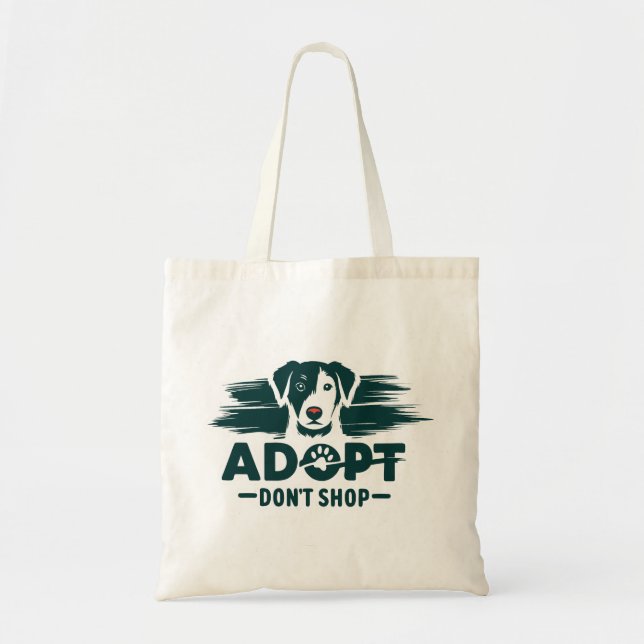 Adopt don't shop 2 tote bag (Front)