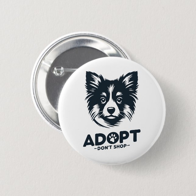 Adopt don't shop 3 6 cm round badge (Front & Back)