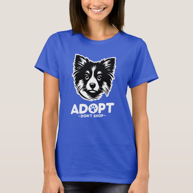 Adopt don't shop 3 T-Shirt (Front)