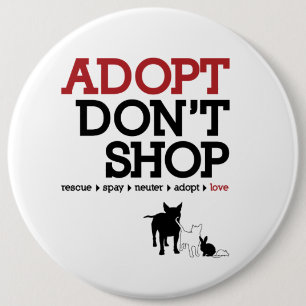 Adopt Don't Shop 6 Cm Round Badge