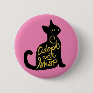 Adopt Don't Shop Black Cat Adoption 6 Cm Round Badge