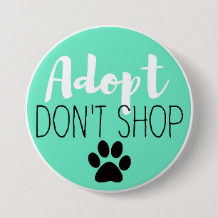 Adopt Don't Shop Button Pin