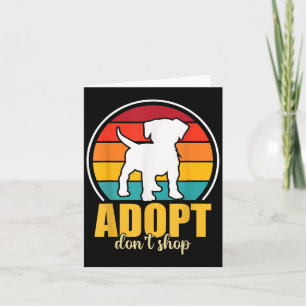 Adopt Dont Shop Card