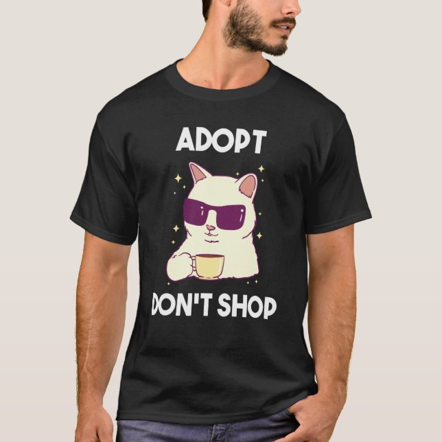 Adopt don't shop Cats  2 T-Shirt (Front)