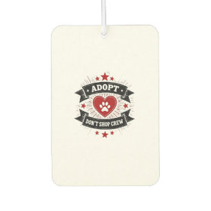 Adopt Dont Shop Crew Vintage Pet Rescue Paw Heart  Car Air Freshener