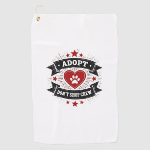 Adopt Dont Shop Crew Vintage Pet Rescue Paw Heart Golf Towel