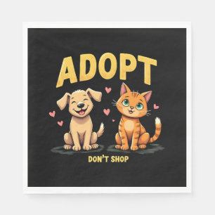 Adopt Don't Shop - Cute Pet Rescue Animal Lover Napkin
