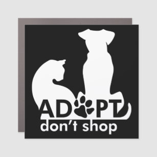 Adopt Don't Shop Dog Cat White Car Magnet