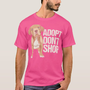 Adopt dont shop Dog Rescue Gift T-Shirt