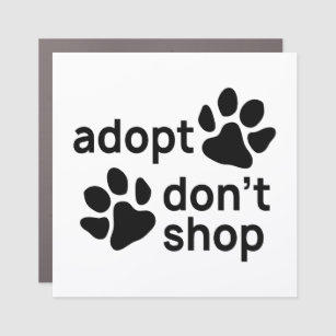 Adopt Don't Shop Paws Car Magnet